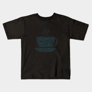 Coffee Hot Cup Silhouette Shape Text Word Cloud Kids T-Shirt